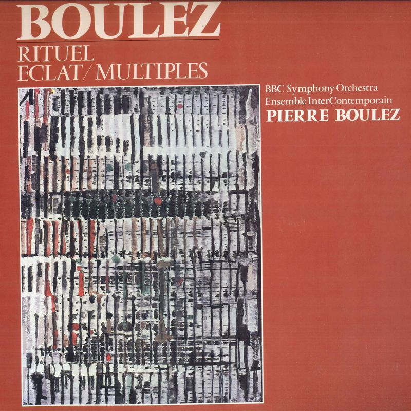 LP Record PIERRE BOULEZ - Eclat-Multiple/Rituelle 28AC1734 CBS SONY 1983 Japan Obi Classical Used
LP Record PIERRE BOULEZ - Eclat-Multiple/Rituelle 28AC1734 CBS SONY 1983 Japan Obi Classical Used