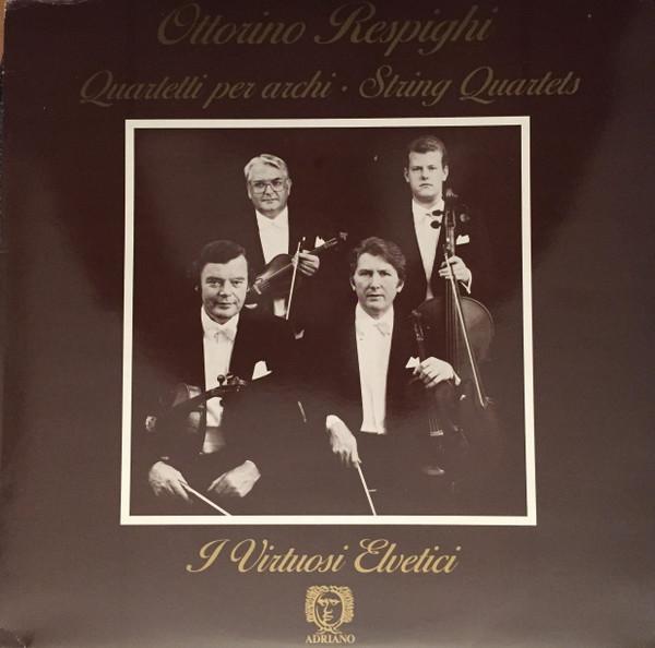 LP Record OTTORINO RESPIGHI I VIRTUOSI ELVET String Quartets ADR4 ADRIANO 1983 Switzerlan Classical Used
LP Record OTTORINO RESPIGHI I VIRTUOSI ELVET String Quartets ADR4 ADRIANO 1983 Switzerlan Classical Used