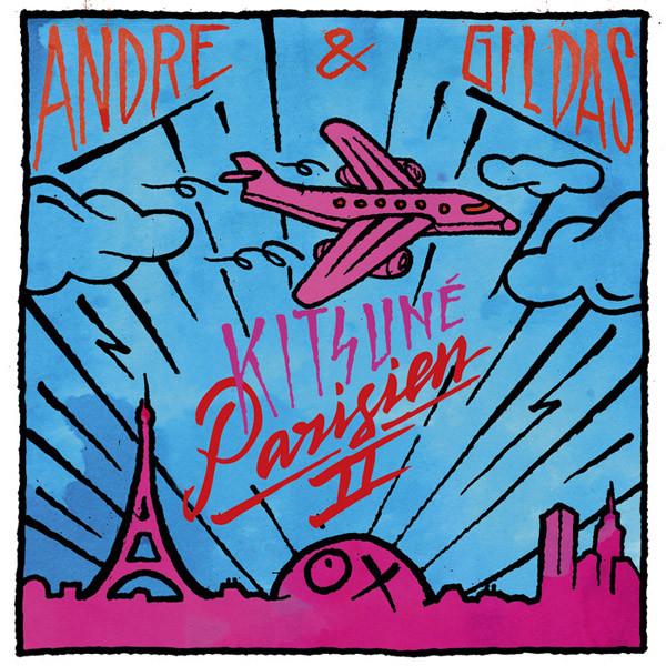 CD ANDR SARAIVA & GILDAS LOAC - Kitsun Parisien II CDA043 Kitsun Music 2012 France Dance & Electronica Used
CD ANDR SARAIVA & GILDAS LOAC - Kitsun Parisien II CDA043 Kitsun Music 2012 France Dance & Electronica Used