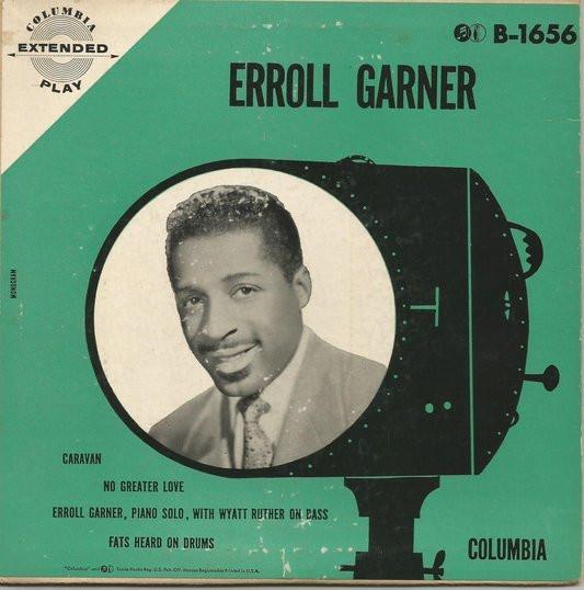 7inch Record ERROLL GARNER - Erroll Garner B1656 Columbia - US Jazz Used
7inch Record ERROLL GARNER - Erroll Garner B1656 Columbia - US Jazz Used