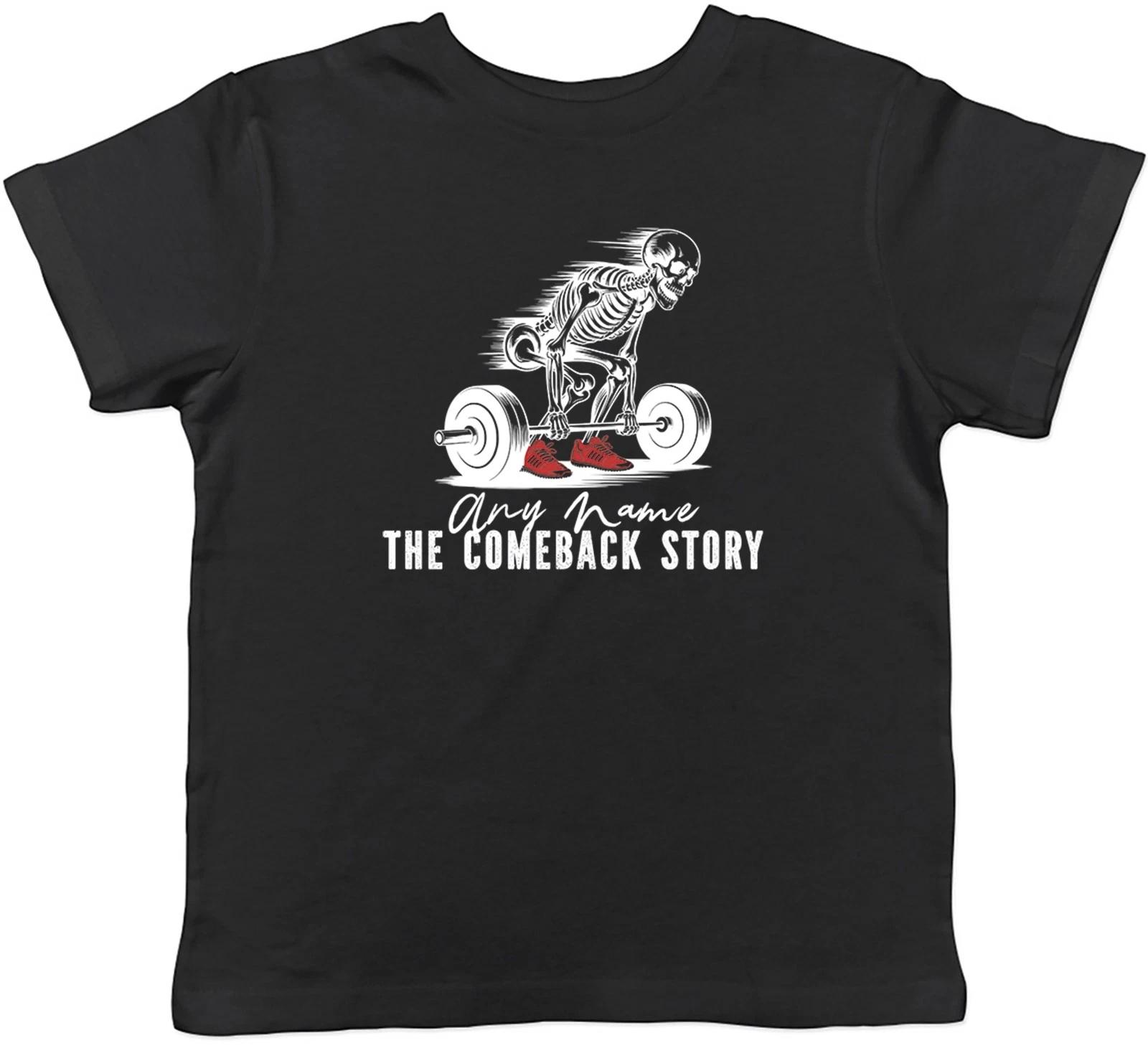 Personalised Gym Bodybuilding The Comback Story Kids T-Shirt Boys Girls Gift 130
Personalised Gym Bodybuilding The Comback Story Kids T-Shirt Boys Girls Gift 130