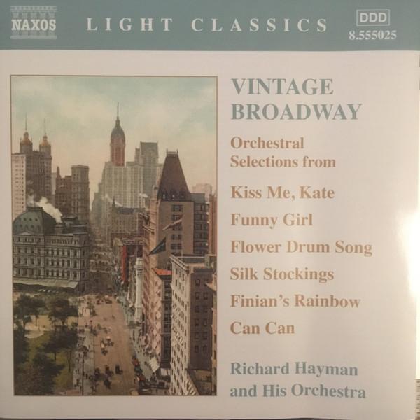 CD RICHARD HAYMAN & HIS SYMPHONY ORCHE - Vintage Broadway 8555025 Naxos 2005 Japan Classical Used
CD RICHARD HAYMAN & HIS SYMPHONY ORCHE - Vintage Broadway 8555025 Naxos 2005 Japan Classical Used