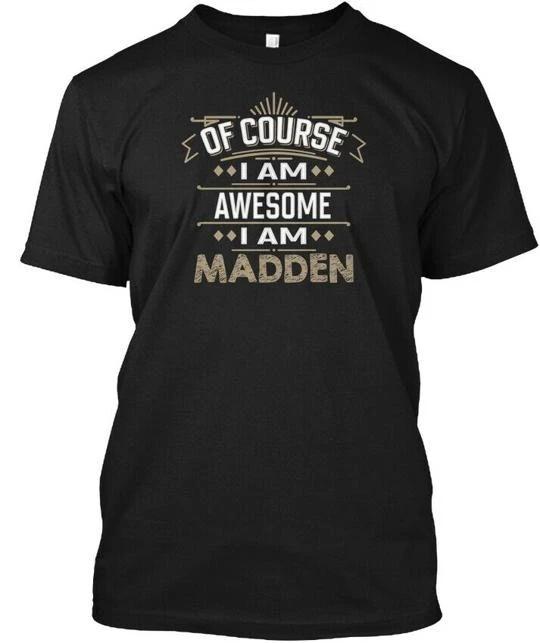 Awesome Madden Family Name TTshirt Made in the USA Size S to 5XL 4XL
Awesome Madden Family Name TTshirt Made in the USA Size S to 5XL 4XL