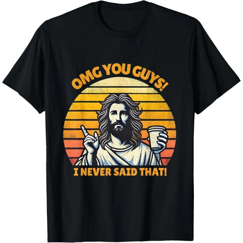 Jesus Omg You Guys I Never Said That T-Shirt Print Original Design Gifts T Shirts Customizable Graphic T Shirts Ropa Hombre 3XL
Jesus Omg You Guys I Never Said That T-Shirt Print Original Design Gifts T Shirts Customizable Graphic T Shirts Ropa Hombre 3XL