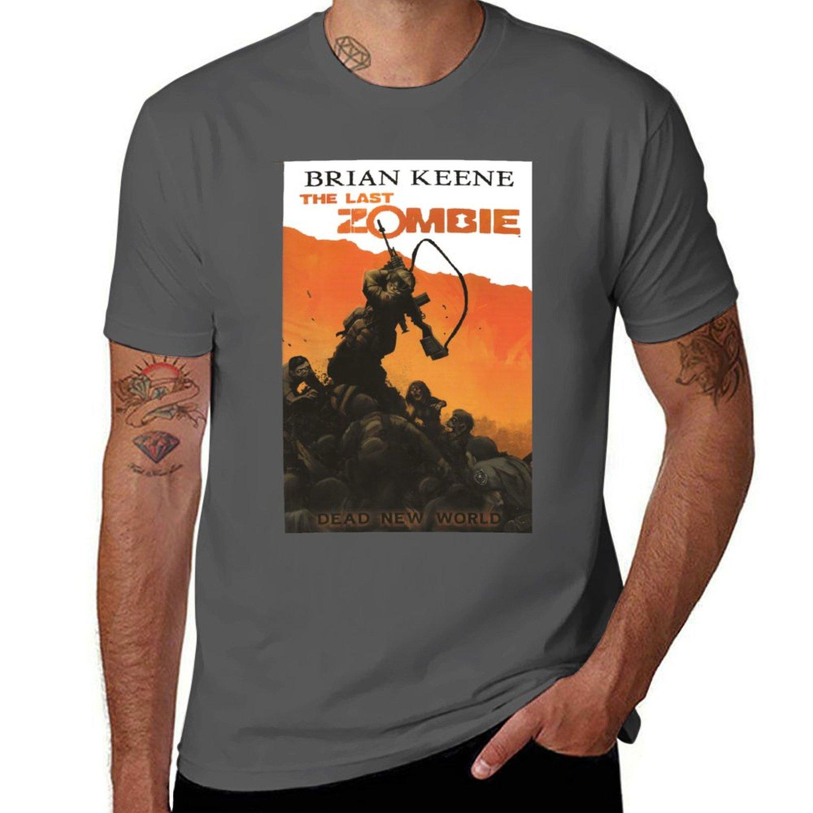 Brian Keene s The Last Zombie T-Shirt man t shirt heavy cotton t shirt man designer man t shirts for men casual T-Shirt 4XL
Brian Keene s The Last Zombie T-Shirt man t shirt heavy cotton t shirt man designer man t shirts for men casual T-Shirt 4XL