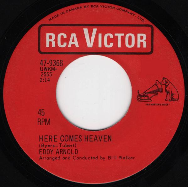 7inch Record EDDY ARNOLD - Here Comes Heaven 479368 RCA Victor 1967 Canada Folk Used
7inch Record EDDY ARNOLD - Here Comes Heaven 479368 RCA Victor 1967 Canada Folk Used
