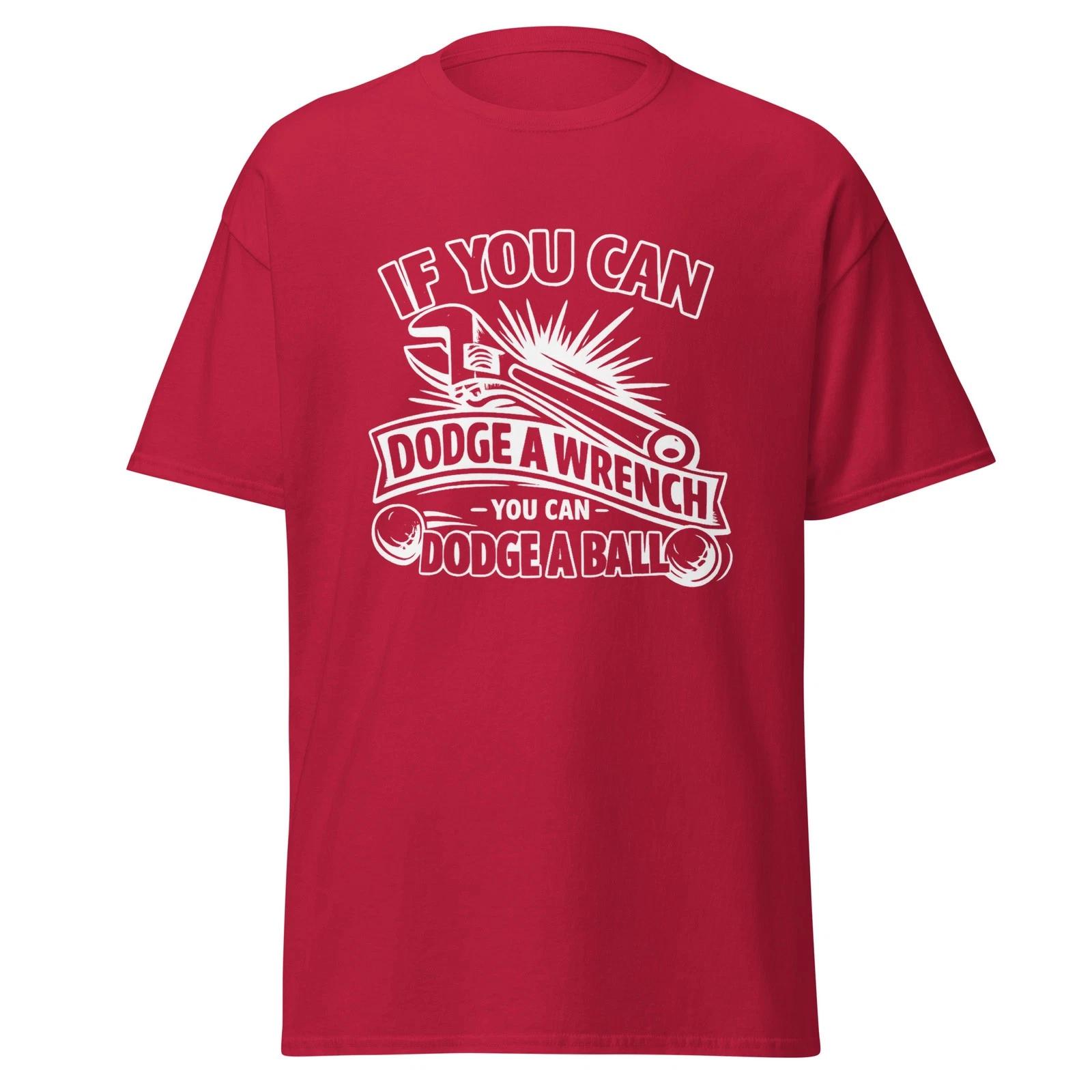 If You Can Dodge A Wrench You Can Dodge A Ball, Dodgeball Movie Quote, Unisex 4XL
If You Can Dodge A Wrench You Can Dodge A Ball, Dodgeball Movie Quote, Unisex 4XL