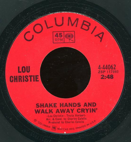 7inch Record LOU CHRISTIE Shake Hands Walk Away Cryin Es ZSP117894 Columbia 1967 US Pop Used
7inch Record LOU CHRISTIE Shake Hands Walk Away Cryin Es ZSP117894 Columbia 1967 US Pop Used