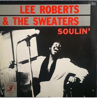 LP Record LEE ROBERTS & THE SWEATERS - Soulin BS4703 Blue Shadow Rec 1987 Netherland Soul/Funk Used
LP Record LEE ROBERTS & THE SWEATERS - Soulin BS4703 Blue Shadow Rec 1987 Netherland Soul/Funk Used