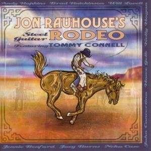 CD JON RAUHOUSE - Steel Guitar Rodeo BS105 Bloodshot Recor 2004 Japan Rock Used 
CD JON RAUHOUSE - Steel Guitar Rodeo BS105 Bloodshot Recor 2004 Japan Rock Used
