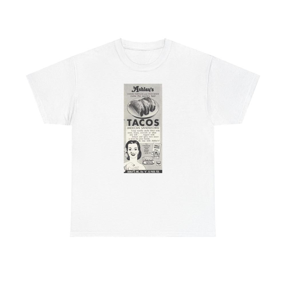 Ashley s Tacos Canned Tortillas Mexican Sandwiches All Cotton T-Shirt 2XL
Ashley s Tacos Canned Tortillas Mexican Sandwiches All Cotton T-Shirt 2XL