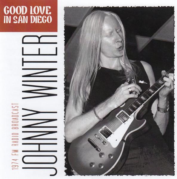 CD JOHNNY WINTER Good Love In San Diego ICON044 Iconography 2014 Non Japan Rock
CD JOHNNY WINTER Good Love In San Diego ICON044 Iconography 2014 Non Japan Rock