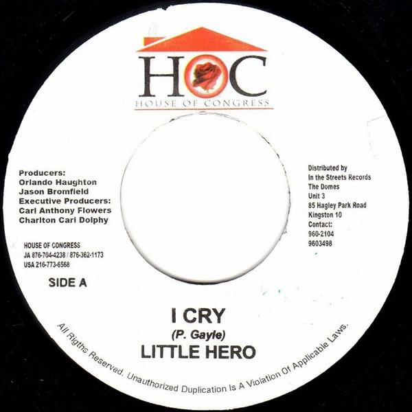 7inch Record LITTLE HERO / HOUSE OF CONGRESS - I Cry / Rhythm-Stars NONE House Of Congre 2007 Jamaica Reggae, Ska & Dub Used
7inch Record LITTLE HERO / HOUSE OF CONGRESS - I Cry / Rhythm-Stars NONE House Of Congre 2007 Jamaica Reggae, Ska & Dub Used