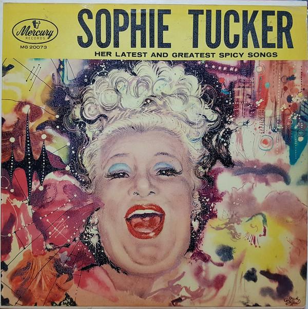 LP Record SOPHIE TUCKER Her Latest And Greatest Spicy Songs MG20073 Mercury 1955 Canada Jazz Used
LP Record SOPHIE TUCKER Her Latest And Greatest Spicy Songs MG20073 Mercury 1955 Canada Jazz Used