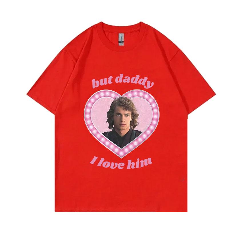 Anakin Skywalker But Daddy I Love Him Graphic T-shirt Unisex Women Fashion Oversized Streetwear Male Casual Soft Cotton T Shirts S
Anakin Skywalker But Daddy I Love Him Graphic T-shirt Unisex Women Fashion Oversized Streetwear Male Casual Soft Cotton T Shirts S