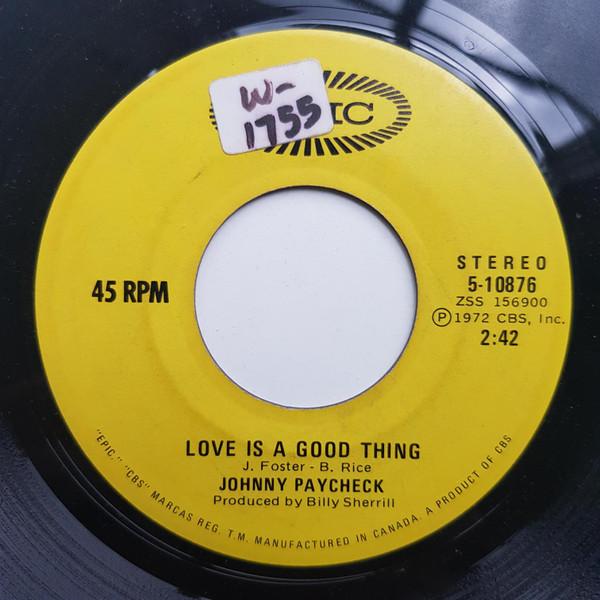 7inch Record JOHNNY PAYCHECK - Love Is A Good Thing 510876 Epic 1972 Canada Folk Used
7inch Record JOHNNY PAYCHECK - Love Is A Good Thing 510876 Epic 1972 Canada Folk Used