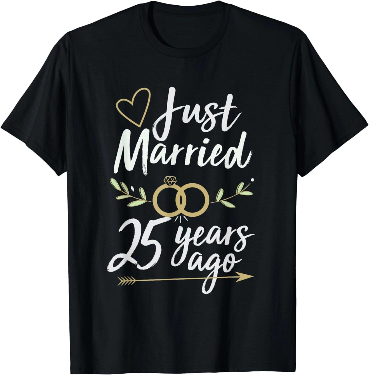 Just Married 25 Years Ago 25th Wedding Anniversary Gift Unisex T-Shirt S
Just Married 25 Years Ago 25th Wedding Anniversary Gift Unisex T-Shirt S