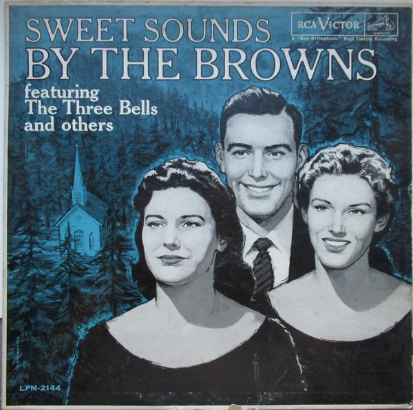 LP Record BROWNS 3 Sweet Sounds By The Browns LPM2144 RCA Victor 1959 US CountryFolk Used
LP Record BROWNS 3 Sweet Sounds By The Browns LPM2144 RCA Victor 1959 US CountryFolk Used