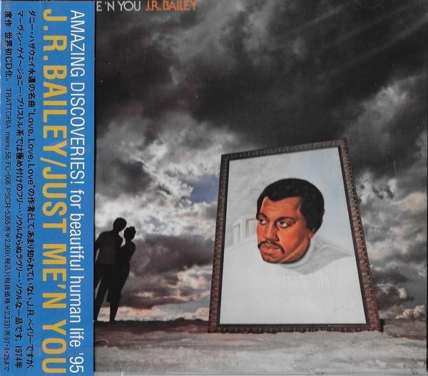 CD J.R. BAILEY - Just Me N You PSCR5365 Trattoria, Trat 1995 Japan Soul/Funk Used
CD J.R. BAILEY - Just Me N You PSCR5365 Trattoria, Trat 1995 Japan Soul/Funk Used