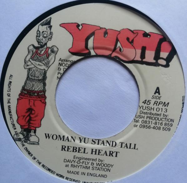 7inch Record REBEL HEART Woman Yu Stand Tall YUSH013 Yush UK Reggae Ska Dub Used
7inch Record REBEL HEART Woman Yu Stand Tall YUSH013 Yush UK Reggae Ska Dub Used
