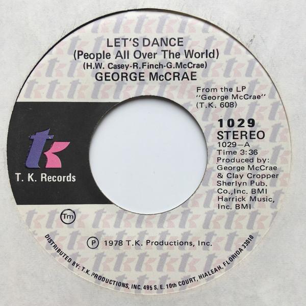 7inch Record GEORGE MCCRAE - Let s Dance (People All Over The Wo 1029 T.K. Records 1978 US Soul/Funk Used
7inch Record GEORGE MCCRAE - Let s Dance (People All Over The Wo 1029 T.K. Records 1978 US Soul/Funk Used