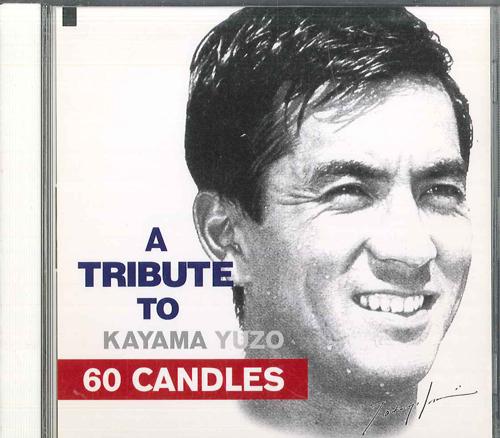 CD YUZO KAYAMA - A Tribute To Kayama Yuzo 60 Candles FHCF237677 FUN HOUSE 1997 Japan Japanese Enka Used
CD YUZO KAYAMA - A Tribute To Kayama Yuzo 60 Candles FHCF237677 FUN HOUSE 1997 Japan Japanese Enka Used