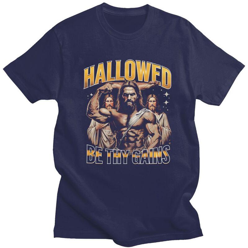 Hallowed Be Thy Gains Jesus Gym T Shirt Men Women Short Sleeve Casual Graphic Clothing Loose Oversized Pure Cotton Camisetas 4XL
Hallowed Be Thy Gains Jesus Gym T Shirt Men Women Short Sleeve Casual Graphic Clothing Loose Oversized Pure Cotton Camisetas 4XL
