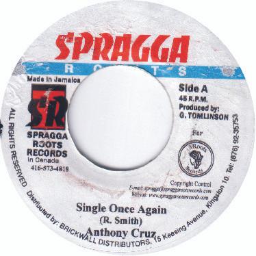 7inch Record ANTHONY CRUZ - Single Once Again NONE Spragga Roots Jamaica Reggae, Ska & Dub Used
7inch Record ANTHONY CRUZ - Single Once Again NONE Spragga Roots Jamaica Reggae, Ska & Dub Used