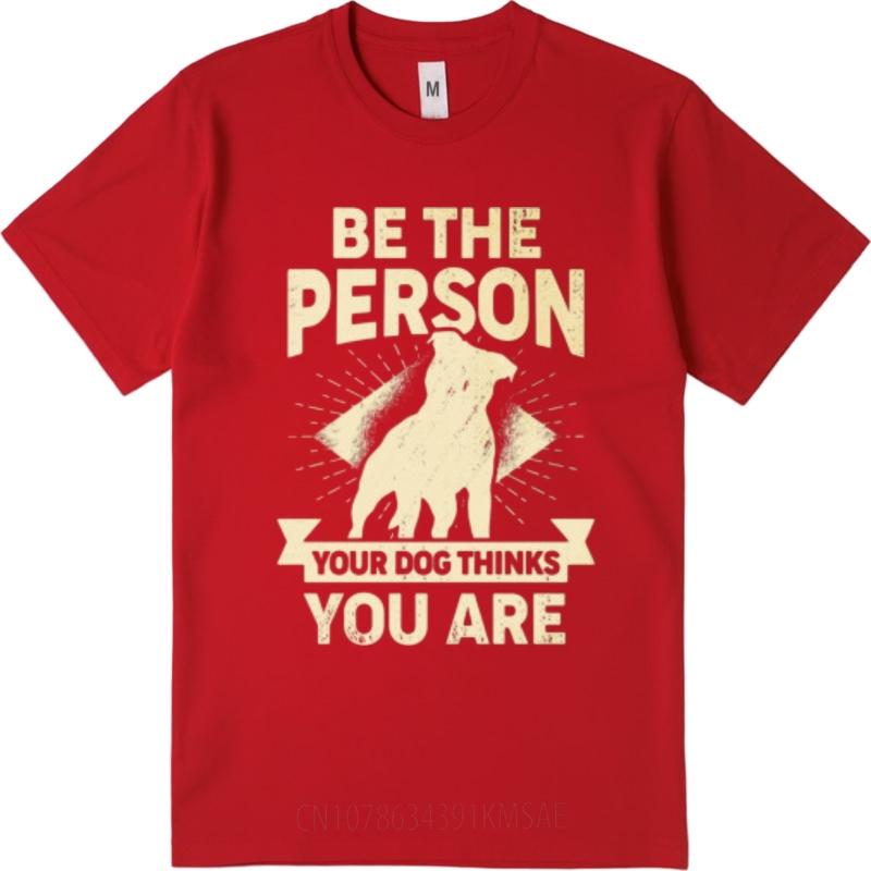 Minimalist Tshirt Adult For man O Neck t shirt Be The Person Your Dog Thinks You Are Basic For men Top tees Quick Dry Shirt S
Minimalist Tshirt Adult For man O Neck t shirt Be The Person Your Dog Thinks You Are Basic For men Top tees Quick Dry Shirt S