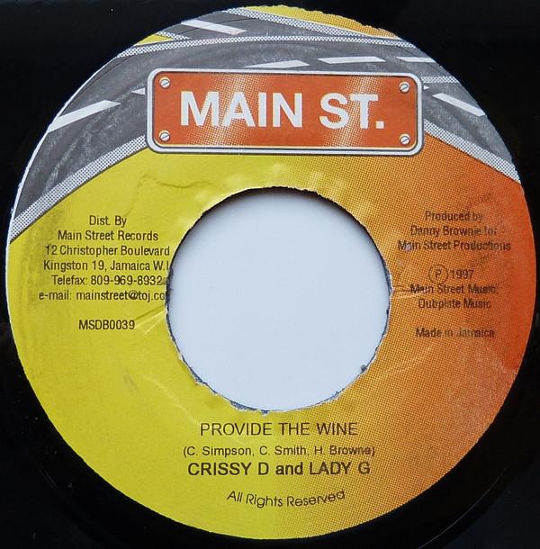 7inch Record CRISSY D & LADY G - Provide The Wine NONE Main St. 1997 Jamaica Reggae, Ska & Dub Used
7inch Record CRISSY D & LADY G - Provide The Wine NONE Main St. 1997 Jamaica Reggae, Ska & Dub Used