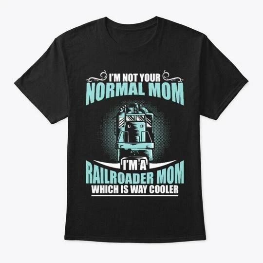 Im A Railroader Mom TTshirt Made in the USA Size S to 5XL 4XL
Im A Railroader Mom TTshirt Made in the USA Size S to 5XL 4XL