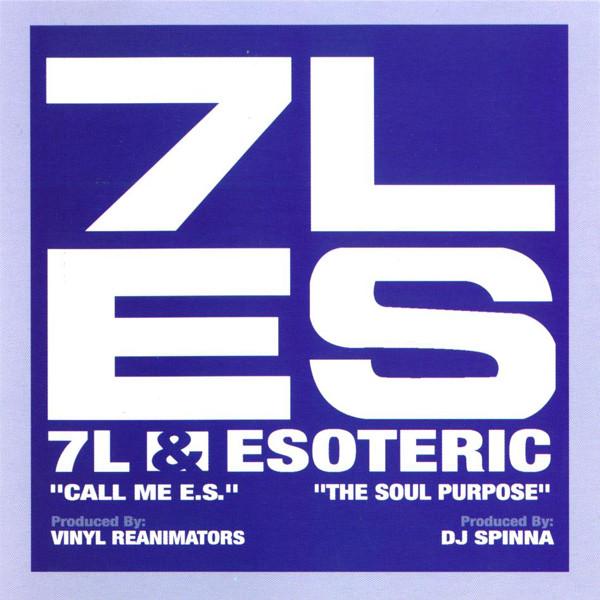 12inch Record 7L & ESOTERIC - Call Me E.S. / The Soul Purpose DR1224 Direct Records 2001 US Rap & Hip-Hop/R&B Used
12inch Record 7L & ESOTERIC - Call Me E.S. / The Soul Purpose DR1224 Direct Records 2001 US Rap & Hip-Hop/R&B Used