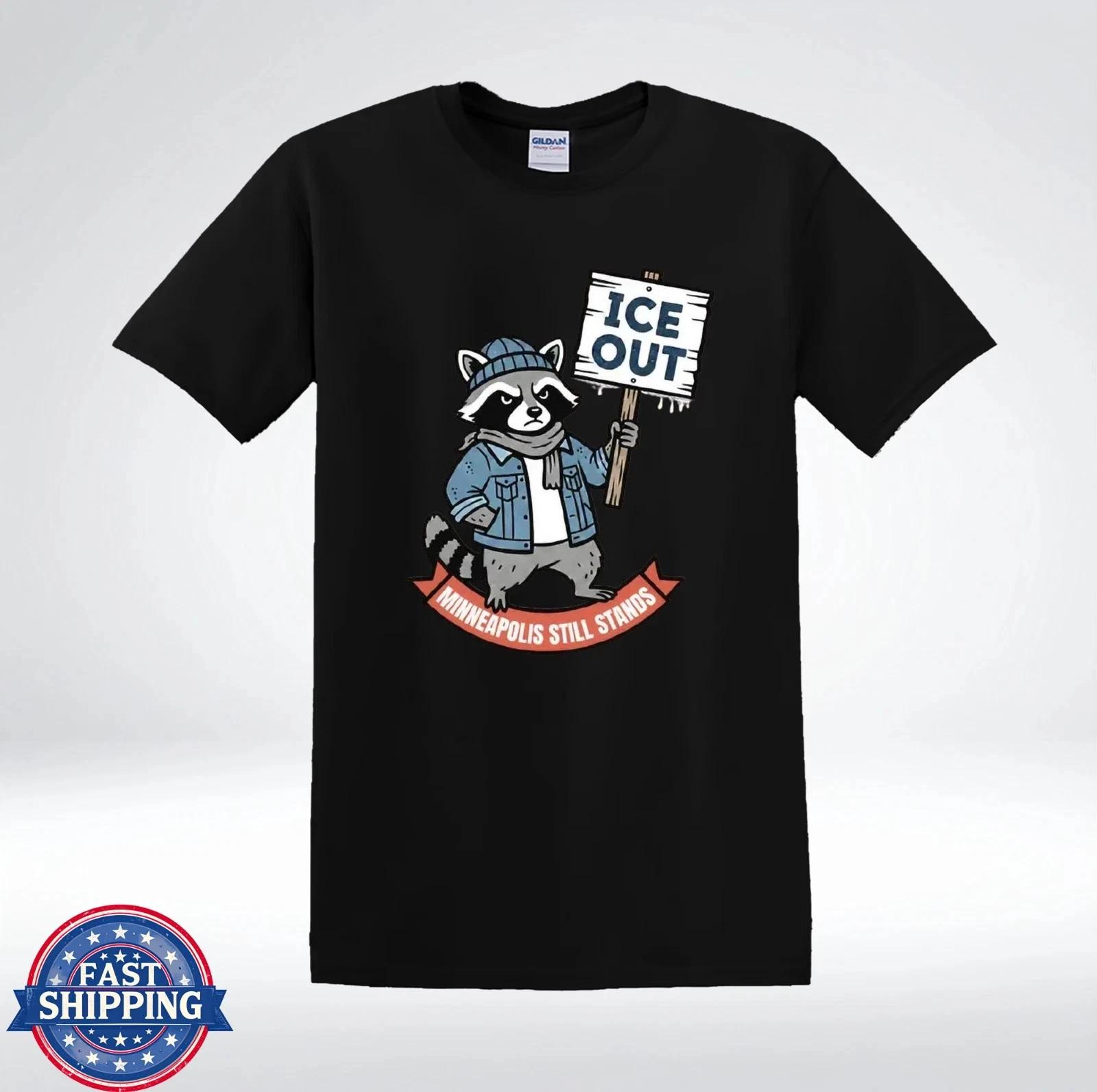 ICE Out Minneapolis Still Stands Protest Raccoon Graphic T-Shirt S
ICE Out Minneapolis Still Stands Protest Raccoon Graphic T-Shirt S