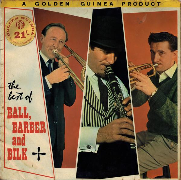 LP Record KENNY BALLHIS JAZZMEN CHRIS BARBE The Best Of Ball Barber And Bilk GGL0131 PYE GOLDEN GUI 1962 UK Jazz Used
LP Record KENNY BALLHIS JAZZMEN CHRIS BARBE The Best Of Ball Barber And Bilk GGL0131 PYE GOLDEN GUI 1962 UK Jazz Used