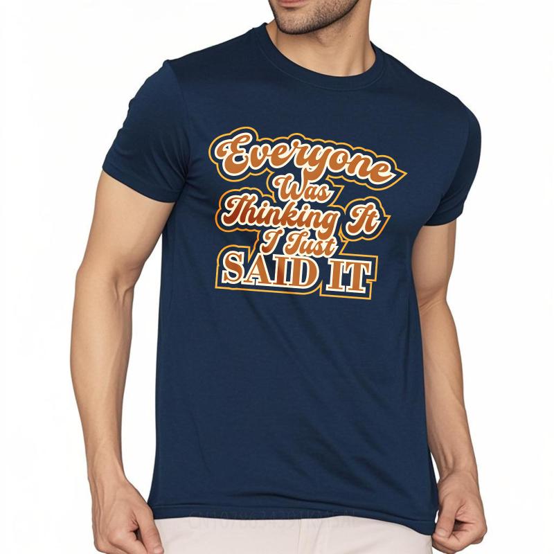 Men Cotton Tshirt Streetwear Summer Men T Shirt Everyone Was Thinking It I Just Said It Short Sleeve Printed ONeck Tops 4XL
Men Cotton Tshirt Streetwear Summer Men T Shirt Everyone Was Thinking It I Just Said It Short Sleeve Printed ONeck Tops 4XL