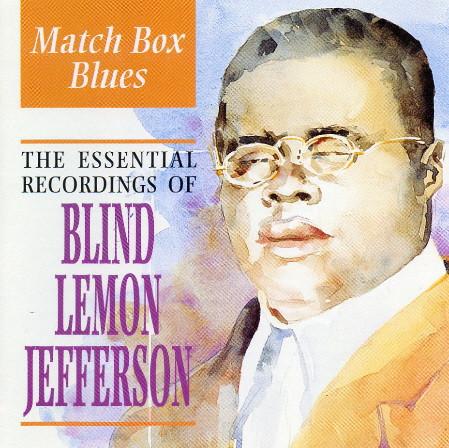 CD JEFFERSON, BLIND LEMON - Matchbox Blues IGOCD2075 Indigo Recordin 1998 US Blues Used
CD JEFFERSON, BLIND LEMON - Matchbox Blues IGOCD2075 Indigo Recordin 1998 US Blues Used