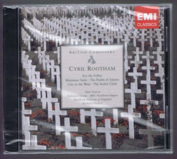 CD NORTHERN SINFONIA; HICKOX - Rootham: for the Fallen 5099950592326 EMI Classics 2007 Europe Classical Used
CD NORTHERN SINFONIA; HICKOX - Rootham: for the Fallen 5099950592326 EMI Classics 2007 Europe Classical Used