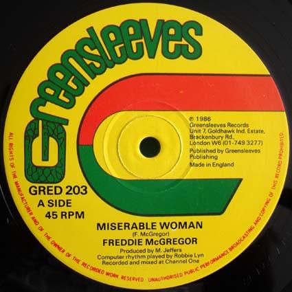 12inch Record FREDDIE MCGREGOR - Miserable Woman GRED203 Greensleeves Re 1986 UK Reggae, Ska & Dub Used
12inch Record FREDDIE MCGREGOR - Miserable Woman GRED203 Greensleeves Re 1986 UK Reggae, Ska & Dub Used