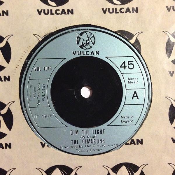7inch Record CIMARONS Dim The Light VUL1013 Vulcan 1976 UK Reggae Ska Dub Used
7inch Record CIMARONS Dim The Light VUL1013 Vulcan 1976 UK Reggae Ska Dub Used