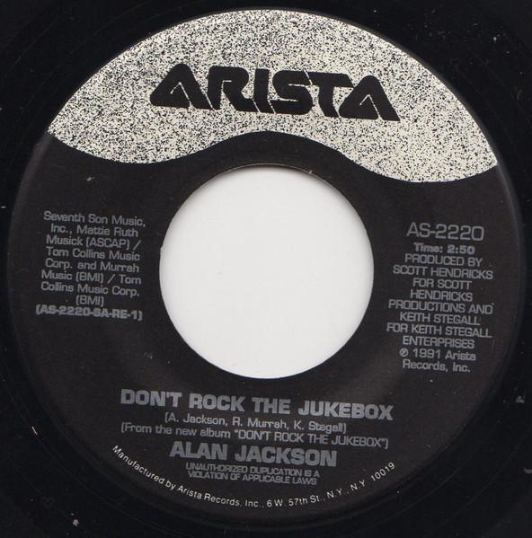 7inch Record ALAN JACKSON Dont Rock The Jukebox Home AS2220 ARISTA 1991 US CountryFolk Used
7inch Record ALAN JACKSON Dont Rock The Jukebox Home AS2220 ARISTA 1991 US CountryFolk Used
