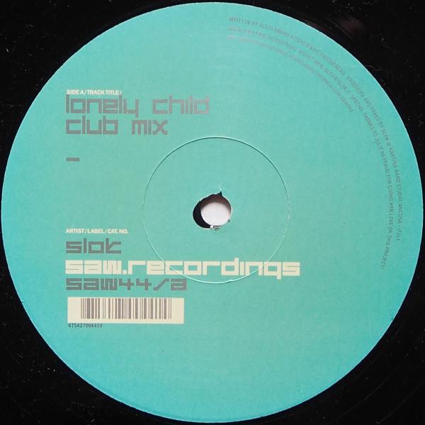 12inch Record SLOK - Lonely Child SAW44 Saw Recordings 2005 US Dance & Electronica Used
12inch Record SLOK - Lonely Child SAW44 Saw Recordings 2005 US Dance & Electronica Used