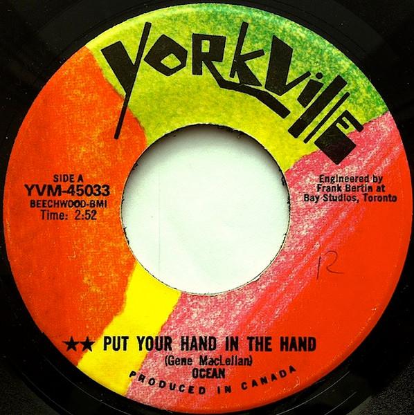 7inch Record OCEAN - Put Your Hand In The Hand / Tear Do YVM45033 Yorkville 1971 Canada Rock Used
7inch Record OCEAN - Put Your Hand In The Hand / Tear Do YVM45033 Yorkville 1971 Canada Rock Used