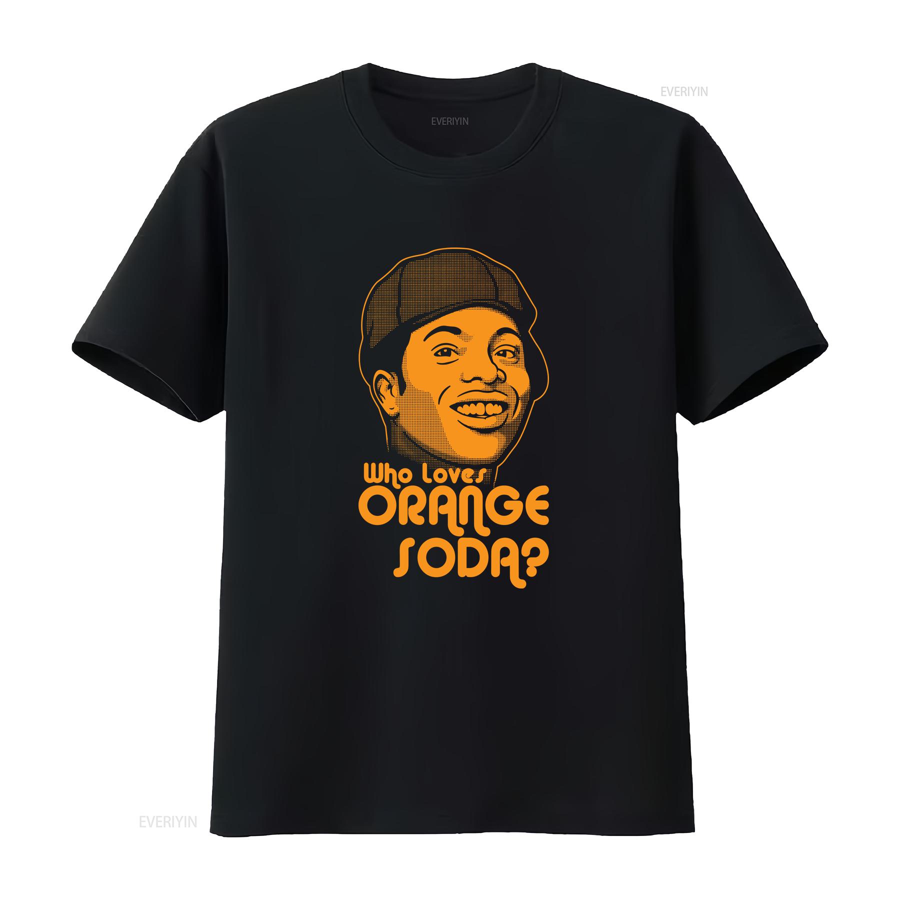 Who Loves Orange Soda Funny Kenan And Kel Humor Black Basic Men s T Shirt vintage Washed Unisex graphic fashion Slightly 4XL
Who Loves Orange Soda Funny Kenan And Kel Humor Black Basic Men s T Shirt vintage Washed Unisex graphic fashion Slightly 4XL