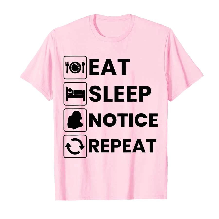 Eat Sleep Notice Repeat Funny Meme Printed Women Tshirt for Summer Casual Short Sleeve Round Neck Women Tshirt Clothing S
Eat Sleep Notice Repeat Funny Meme Printed Women Tshirt for Summer Casual Short Sleeve Round Neck Women Tshirt Clothing S