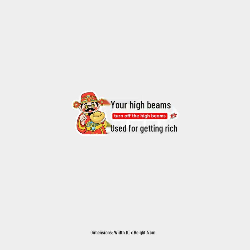 High Beam Cute God of Wealth Car Sticker - Funny Rear Windshield Warning
High Beam Cute God of Wealth Car Sticker - Funny Rear Windshield Warning
