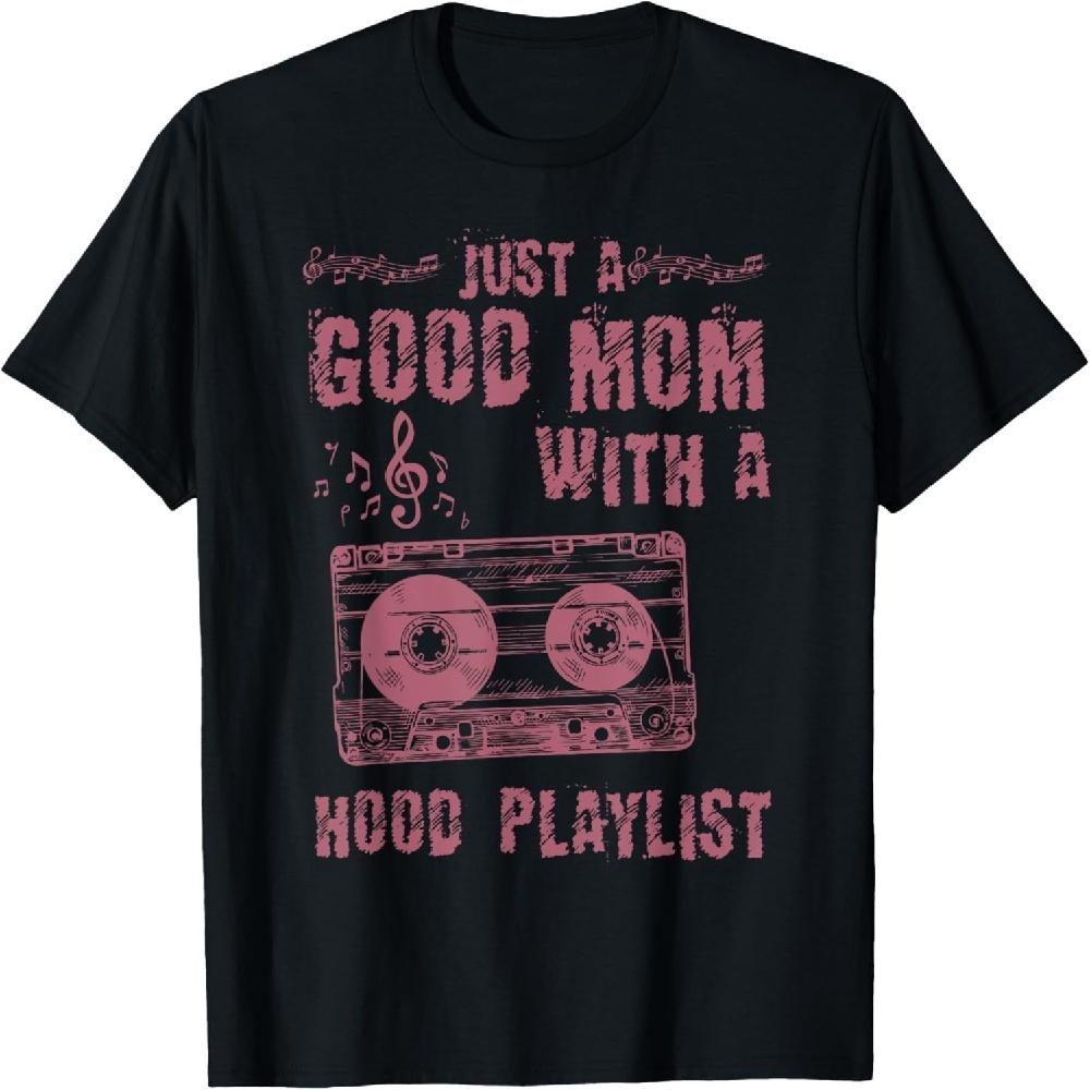 Just A Good Mom With A Hood Playlist T-Shirt XXXXXL чорний
Just A Good Mom With A Hood Playlist T-Shirt XXXXXL чорний