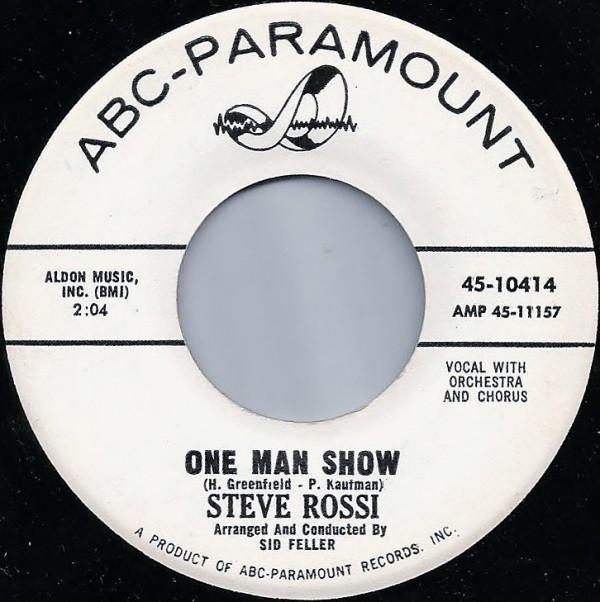 7inch Record STEVE ROSSI - One Man Show / Mr. Jones I Love You 4510414 ABC-Paramount 1963 US Pop Used
7inch Record STEVE ROSSI - One Man Show / Mr. Jones I Love You 4510414 ABC-Paramount 1963 US Pop Used