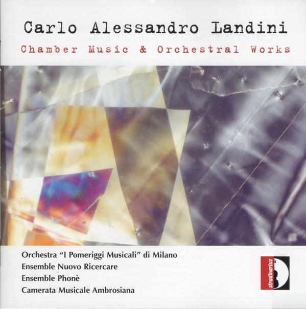 CD CARLO ALESSANDRO LANDINI - Chamber Music & Orchestral Works STR33986 Stradivarius 2014 Italy Classical Used
CD CARLO ALESSANDRO LANDINI - Chamber Music & Orchestral Works STR33986 Stradivarius 2014 Italy Classical Used