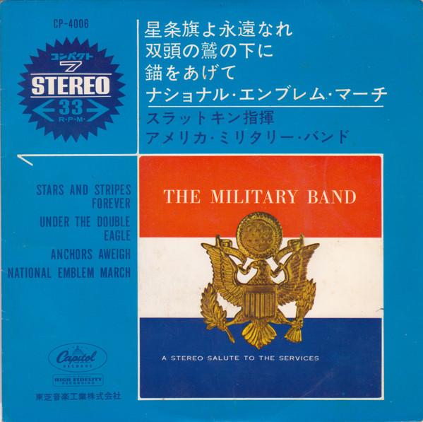 7inch Record MILITARY BAND CONDUCTED BY FELIX SL A Stereo Salute To The Services CP4006 CAPITOL Japan Military Used
7inch Record MILITARY BAND CONDUCTED BY FELIX SL A Stereo Salute To The Services CP4006 CAPITOL Japan Military Used