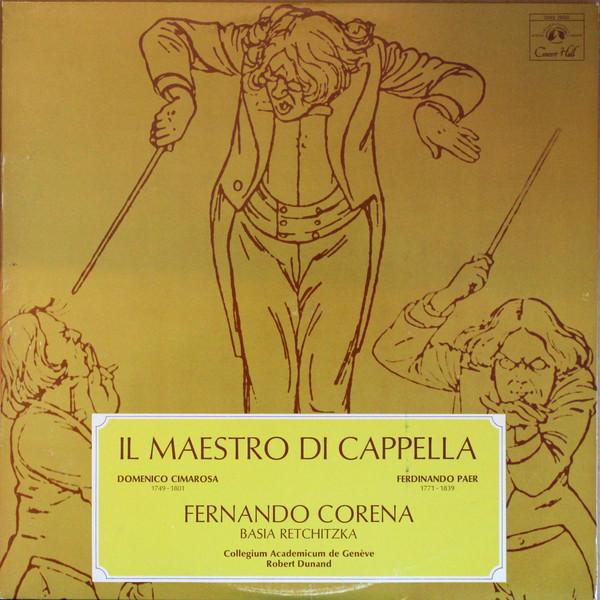LP Record DOMENICO CIMAROSA FERDINANDO PAER Il Maestro Di Cappella SMS2650 CONCERT HALL Europe Classical Used
LP Record DOMENICO CIMAROSA FERDINANDO PAER Il Maestro Di Cappella SMS2650 CONCERT HALL Europe Classical Used